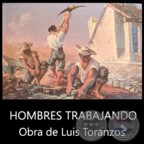 HOMBRES TRABAJANDO - Obra de Luis Toranzos - Año 1958